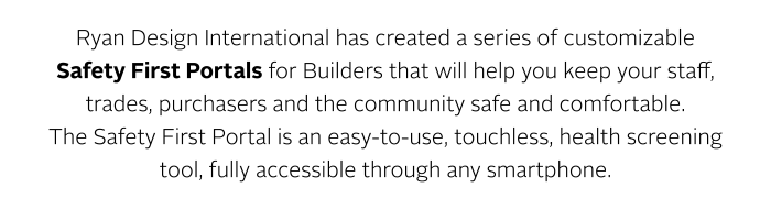 Series of customizable Safety First Portals